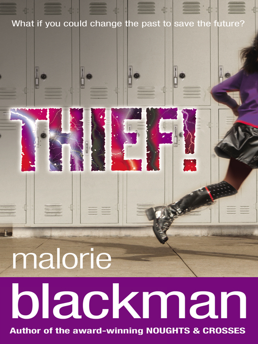 Title details for Thief! by Malorie Blackman - Wait list